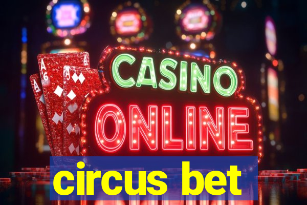 circus bet
